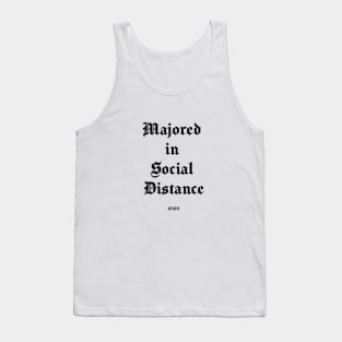 Majored in Social Distance - Funny Cool Class of 2020 Seniors Quarantine Graduation, Gift Grad Gothic Font Tank Top